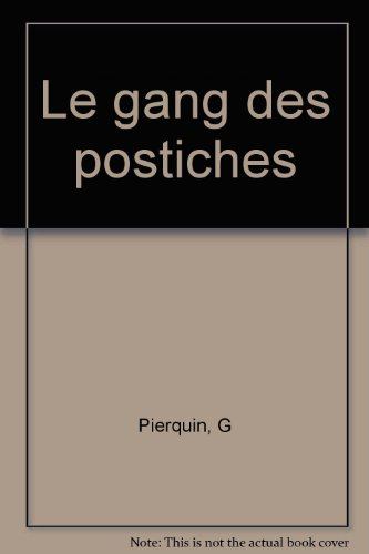 Le Gang des postiches