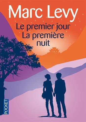 Le premier jour. La première nuit