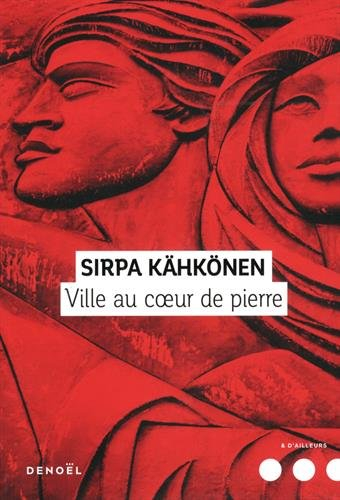 Ville au coeur de pierre