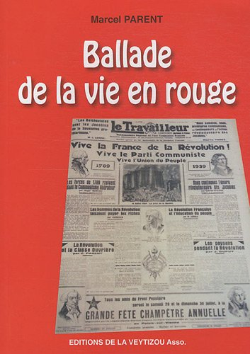 Ballade de la vie en rouge