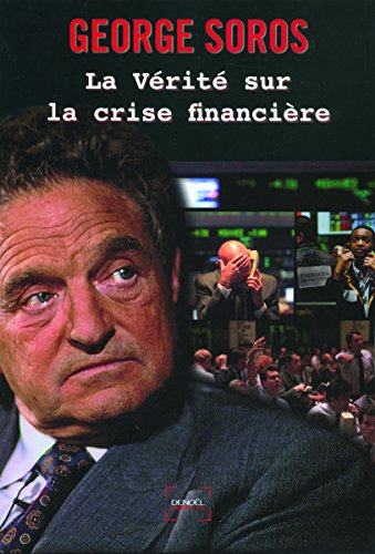La vérité sur la crise financière