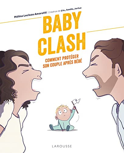 Baby clash : comment protéger son couple après bébé