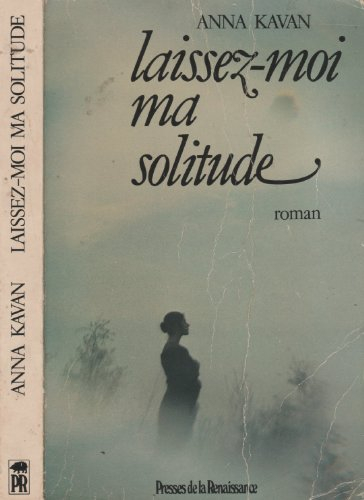 Laissez-moi ma solitude