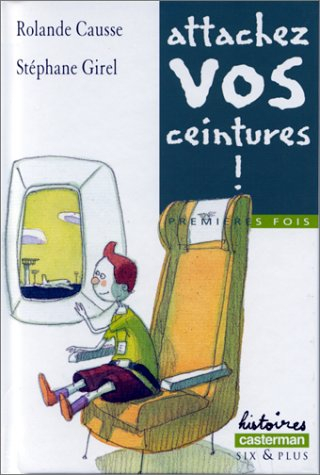 Premières fois. Vol. 1999. Attachez vos ceintures !