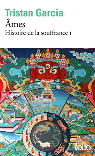 Histoire de la souffrance. Vol. 1. Ames