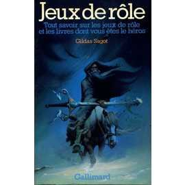 Jeux de rôle : tout savoir sur les jeux de rôle et les livres dont vous êtes le héros