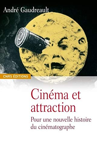 Cinéma et attraction : pour une nouvelle histoire du cinématographe. Les vues cinématographiques : 1