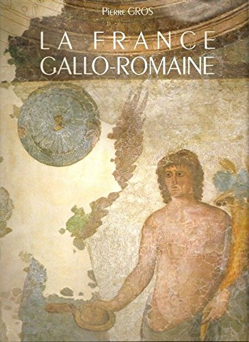 La France gallo-romaine