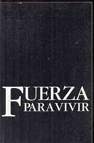 fuerza para vivir