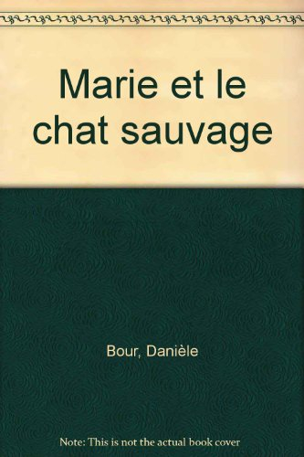 Marie et le chat sauvage