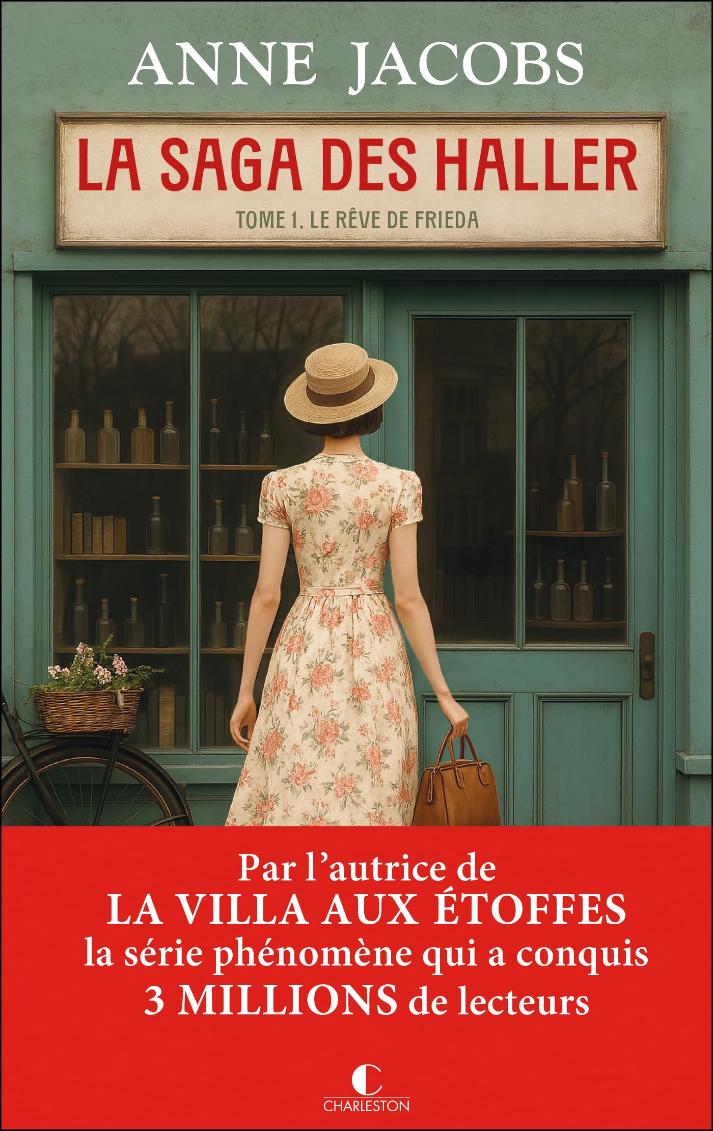 La saga des Haller. Vol. 1. Le rêve de Frieda