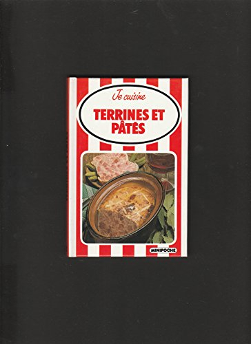 je cuisine : terrines et pâtés