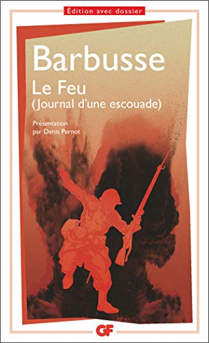 Le feu : journal d'une escouade