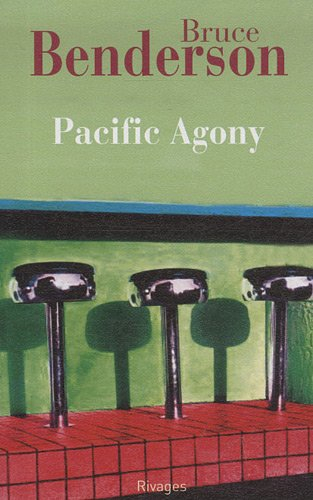 Pacific agony : chronique d'un voyage imaginaire sur les rives du Pacifique Nord