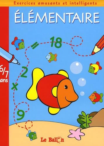 Elémentaire : 6-7 ans