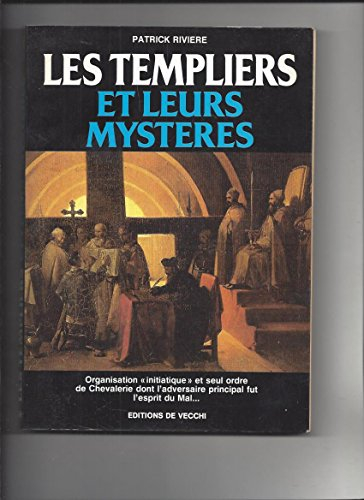les templiers et leurs mystères