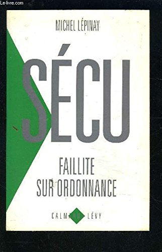 Sécu : faillite sur ordonnance