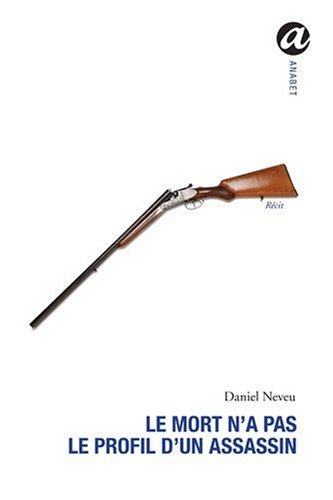 Le mort n'a pas le profil d'un assassin