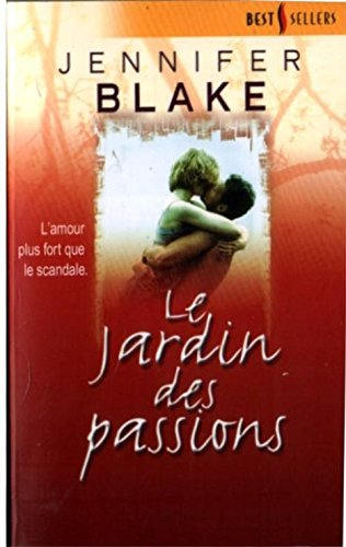 le jardin des passions