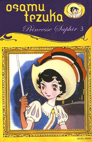 Princesse Saphir. Vol. 3