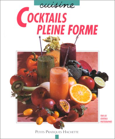 Cocktails pleine forme