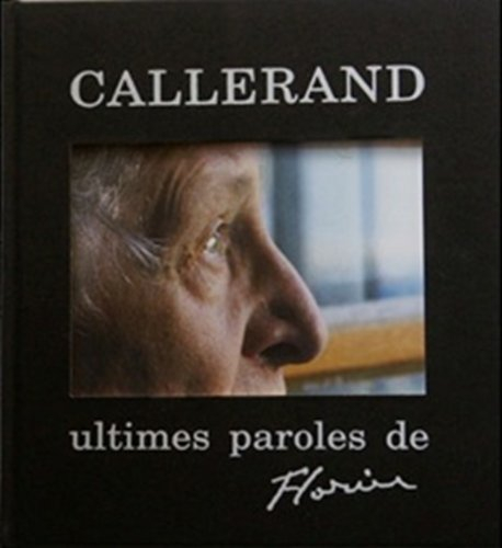 Ultimes paroles de Florian : 17 juillet 1997-23 mars 1998