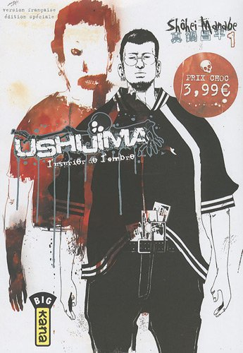 Ushijima, Tome 1 :