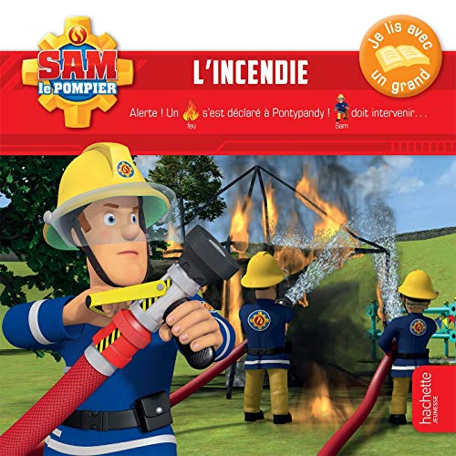 Sam le pompier. L'incendie