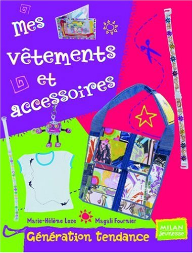 Mes vêtements et accessoires