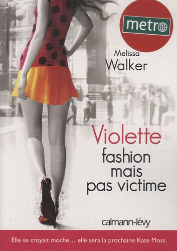 Violette. Vol. 2. Fashion mais pas victime
