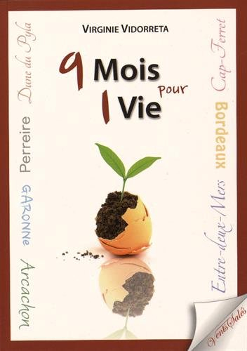 Neuf mois pour une vie