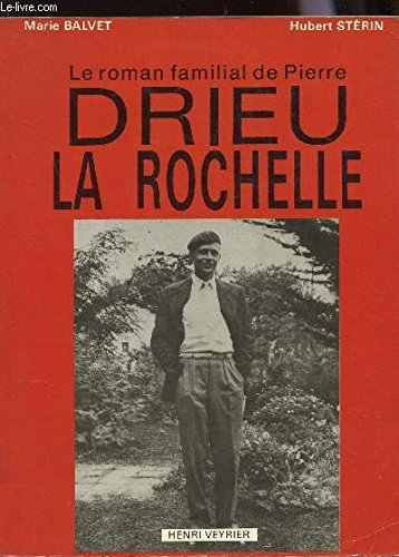 le roman familial de pierre drieu la rochelle