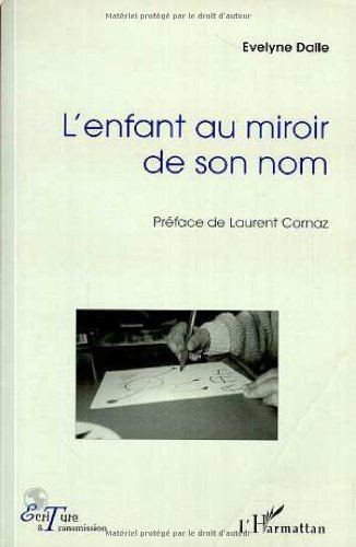 L'enfant au miroir de son nom