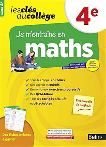 Je m'entraîne en maths, 4e : conforme aux programmes officiels