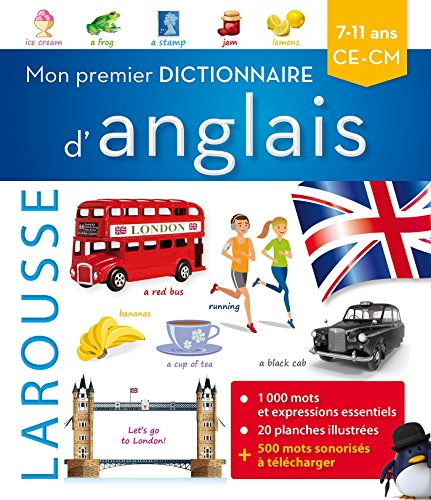 Mon premier dictionnaire d'anglais : 7-11 ans : CE-CM