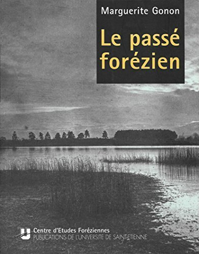 Le passé forézien