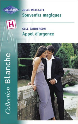 Appel d'urgence. Souvenirs magiques