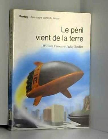 Le Péril vient de la terre