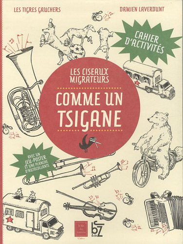 Comme un Tsigane : cahier d'activités