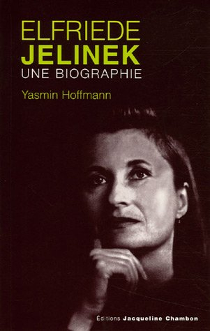 Elfriede Jelinek, une biographie