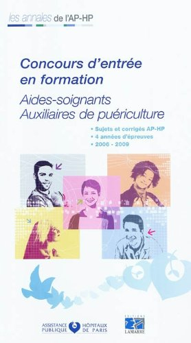 Concours d'entrée en formation, aides-soignants, auxiliaires de puériculture : épreuves de sélection