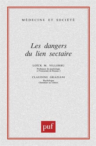 Les dangers du lien sectaire