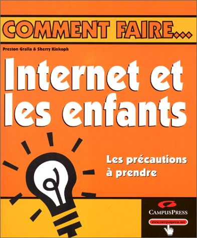 Internet et les enfants : les précautions à prendre