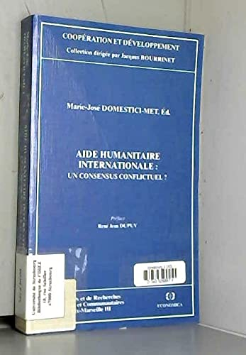 Aide humanitaire internationale : un consensus conflictuel ?