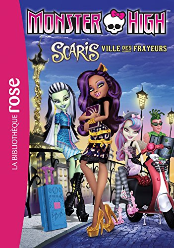 Monster High. Vol. 9. Scaris, ville des frayeurs