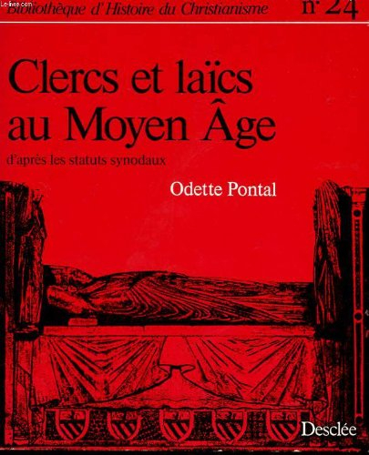 Clercs et laïcs au Moyen Age : d'après les statuts synodaux