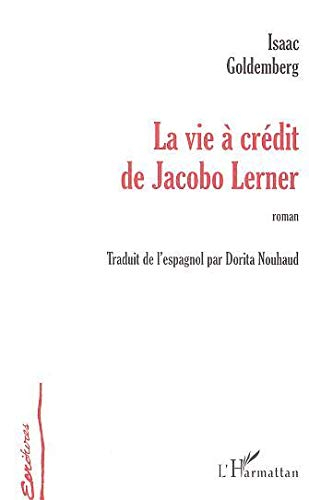 La vie à crédit de Jacobo Lerner