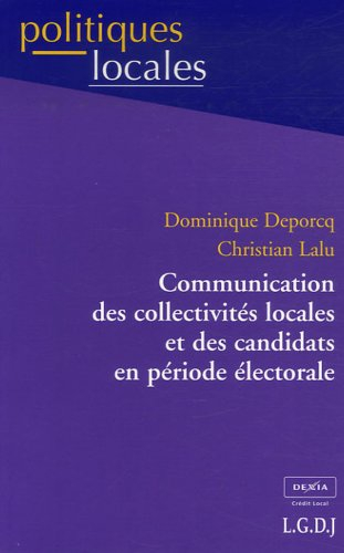 Communication des collectivités locales et des candidats en période électorale