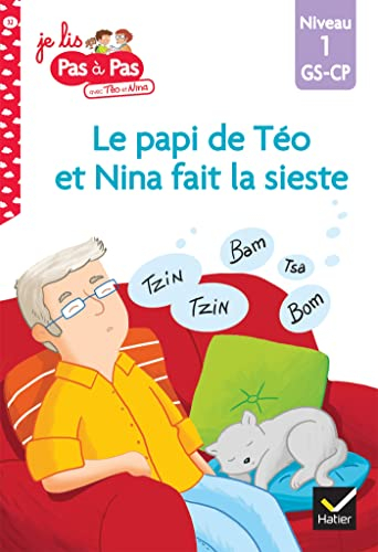 Le papi de Téo et Nina fait la sieste : niveau 1, GS-CP