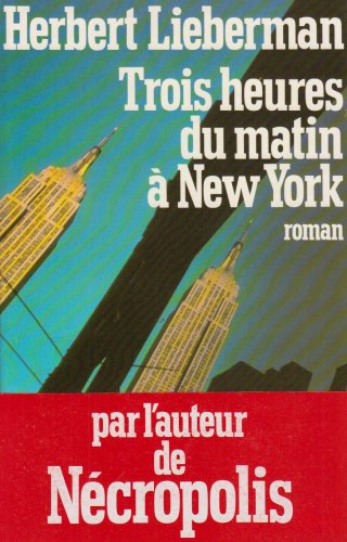 Trois heures du matin à New York